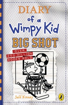 obálka: Diary of a Wimpy Kid: Big Shot (Book 16)