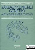 obálka: Základy klinickej genetiky a jej molekulárna podstata