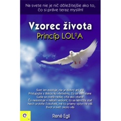 obálka: VZOREC ŽIVOTA PRINCÍP LOL2A
