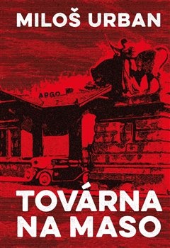 obálka: Továrna na maso