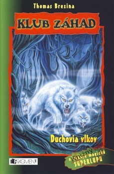 obálka: Duchovia vlkov - Klub záhad
