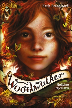 obálka: Woodwalker Hollyino tajemství