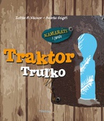 obálka: Traktor Truľko