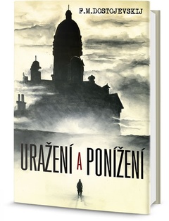 obálka: Uražení a ponížení