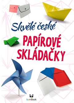 obálka: Skvělé české papírové skládačky