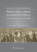 obálka: Dejiny štátu a práva na území Slovenska I.