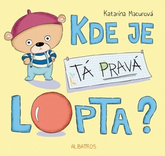 obálka: Kde je tá pravá lopta?