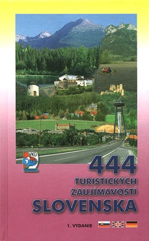 obálka: 444 TURISTICKÝCH ZAUJÍMAVOSTÍ SLOVENSKA