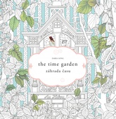 obálka: Záhrada času / the time garden-umelecké antistresové maľovanky