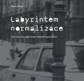 obálka: Labyrintem Normalizace