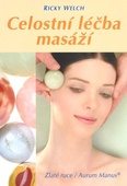 obálka: Celostní léčba masáží
