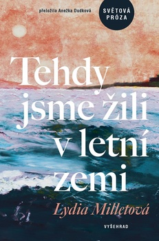obálka: Tehdy jsme žili v letní zemi