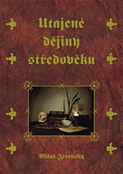 obálka: Utajené dějiny středověku