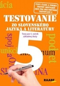 obálka: Testovanie 5 - Slovenský jazyk a literatúra pre 5. ročník