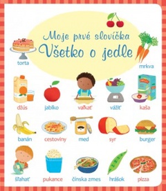 obálka: Všetko o jedle - moje prvé slovíčka