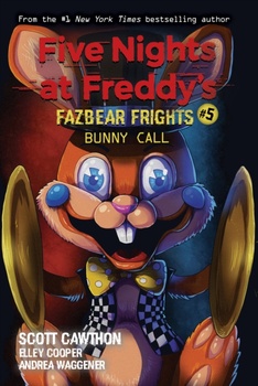 obálka: Bunny Call (Five Nights at Freddys: Fazbear Frights 5)