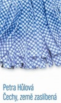 obálka: ČECHY ZEME ZASLÍBENÁ