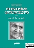 obálka: Profesionálne opatrovateľstvo - úvod do teórie