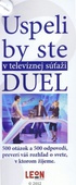 obálka: Uspeli by ste v televíznej súťaži DUEL?