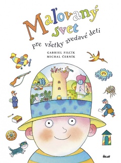 obálka: Maľovaný svet pre všetky zvedavé deti