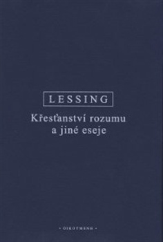 obálka: Křesťanství rozumu a jiné eseje