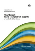obálka: Transakcie medzi spriaznenými osobami v kontexte účtovníctva