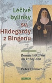 obálka: Léčivé bylinky sv. Hildegardy z Bingenu