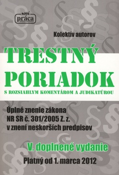 obálka: TRESTNÝ PORIADOK s komentárom a judikatúrou, zachytávajúci právny stav k 1. marcu 2012