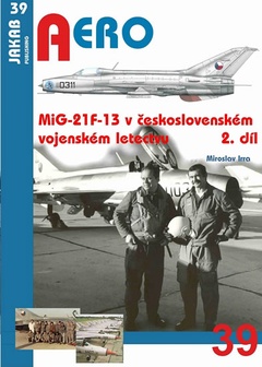 obálka: MiG-21F-13 v československém vojenském letectvu 2.díl