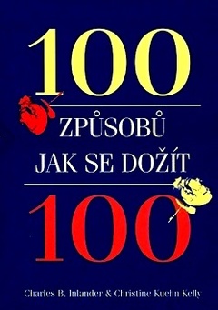obálka: 100 způsobů jak se dožít 100