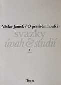 obálka: O prašivém houfci - svazky úvah a studií I