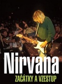 obálka: Nirvana - Začátky a vzestup