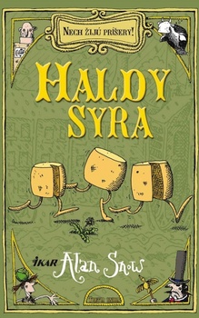 obálka: Nech žijú príšery! - Haldy syra (3.)