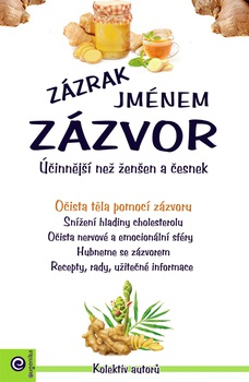 obálka: Zázrak jménem zázvor