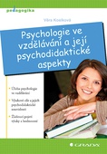 obálka: Psychologie ve vzdělávání a její psychodidaktické aspekty