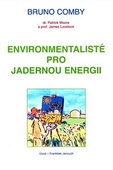 obálka: Environmentalisté pro jadernou energii