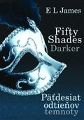 obálka: Fifty Shades Darker : Päťdesiat odtieňov temnoty