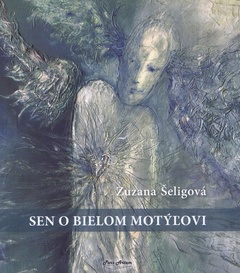 obálka: Sen o bielom motýľovi