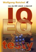 obálka: IQ a EQ testy viac ako 600 otázok a odpovedí