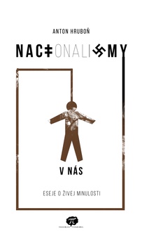 obálka: NACIonaliZMY V NÁS: Eseje o živej minulosti