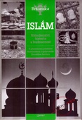 obálka: Islám - Náboženství, historie a budoucnost - Britannica
