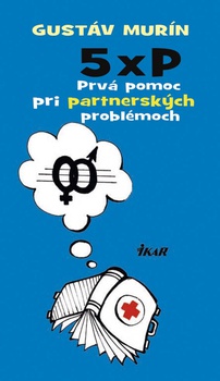 obálka: 5 × P – Prvá pomoc pri partnerských problémoch