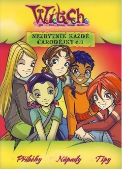 obálka: W.i.t.c.h. - Nezbytník každé čarodějky č. 3