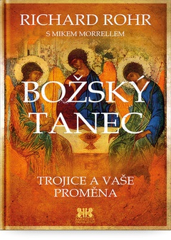 obálka: Božský tanec - Trojice a vaše proměna