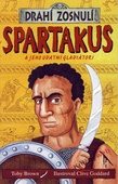 obálka: Drahí zosnulí - Spartakus a jeho udatní gladiátori