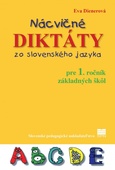 obálka: Nácvičné diktáty zo slovenského jazyka pre 1. ročník ZŠ, 2.vydanie