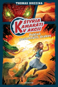 obálka: Štyria kamaráti v akcii: Poklad posledných drakov