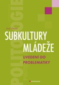 obálka: Subkultury mládeže - Uvedení do problematiky