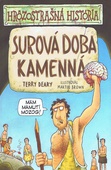 obálka: Surová doba kamenná   - Hrôzostrašná história