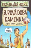 obálka: Surová doba kamenná   - Hrôzostrašná história